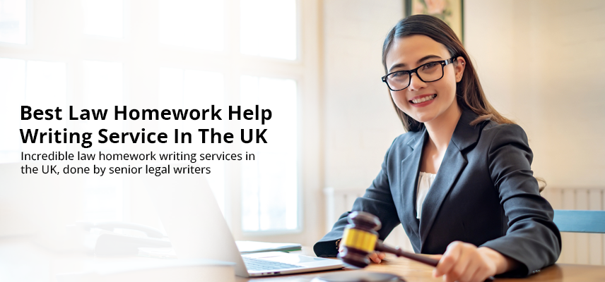 Best Law Homework Help Writing Service In The UK