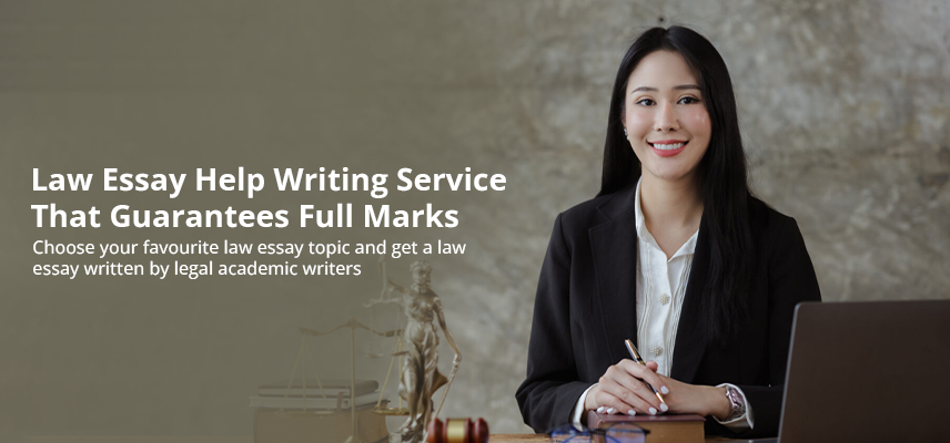 Law Essay Help Writing Service That Guarantees Full Marks